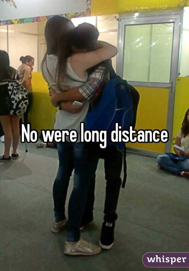 No were long distance 