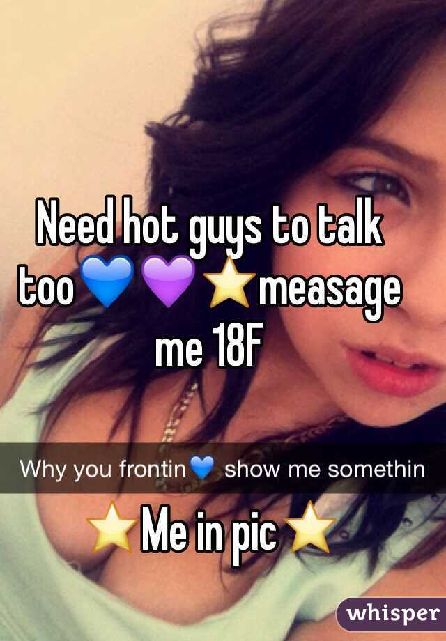 Need hot guys to talk too💙💜⭐️measage me 18F


⭐️Me in pic⭐️