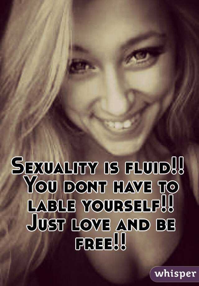 Sexuality is fluid!! You dont have to lable yourself!! Just love and be free!!