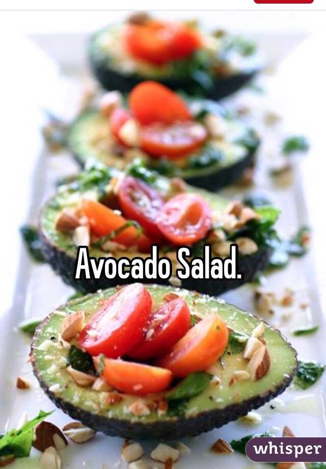 Avocado Salad.