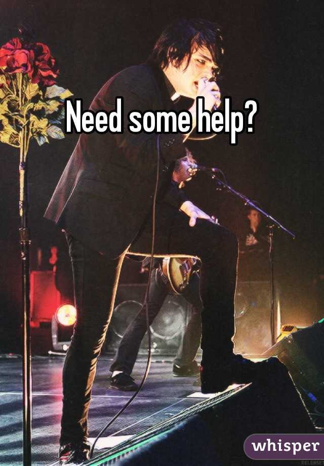 Need some help?