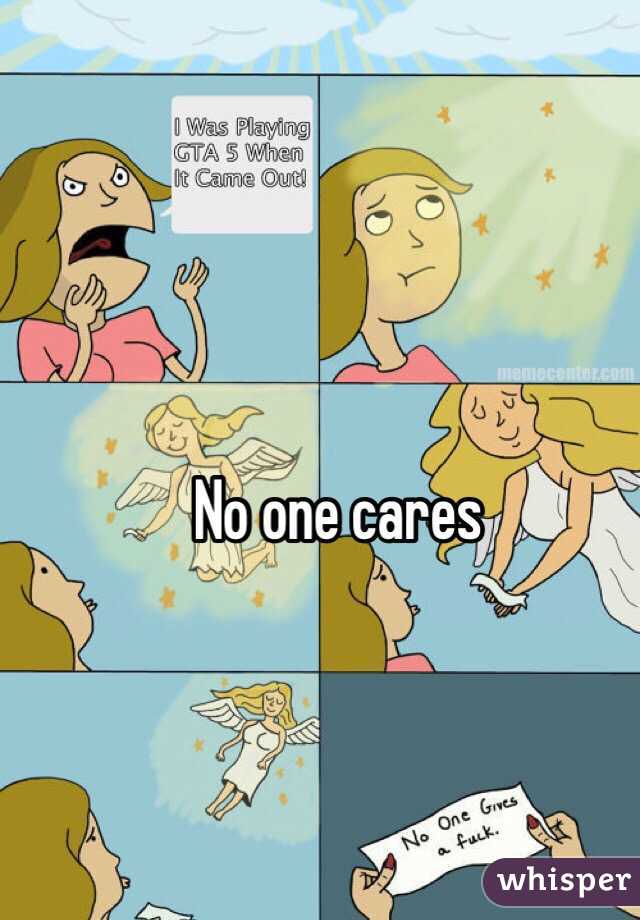 No one cares