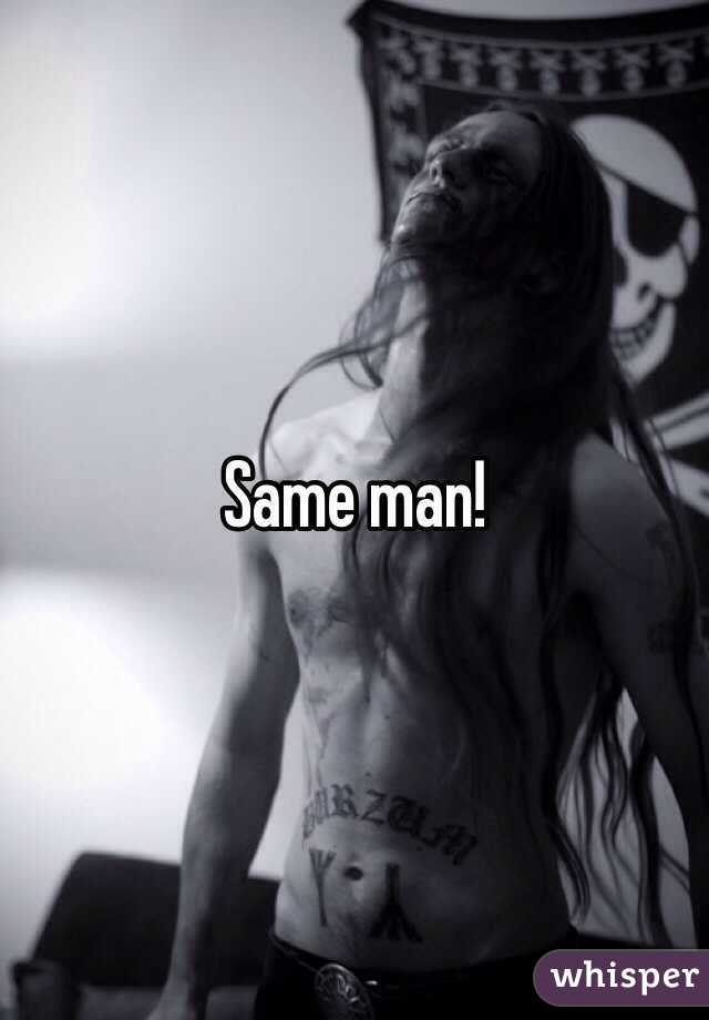 Same man!