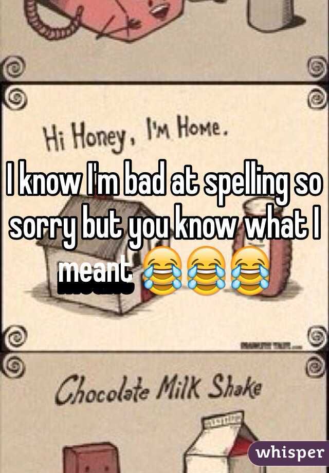 I know I'm bad at spelling so sorry but you know what I meant 😂😂😂