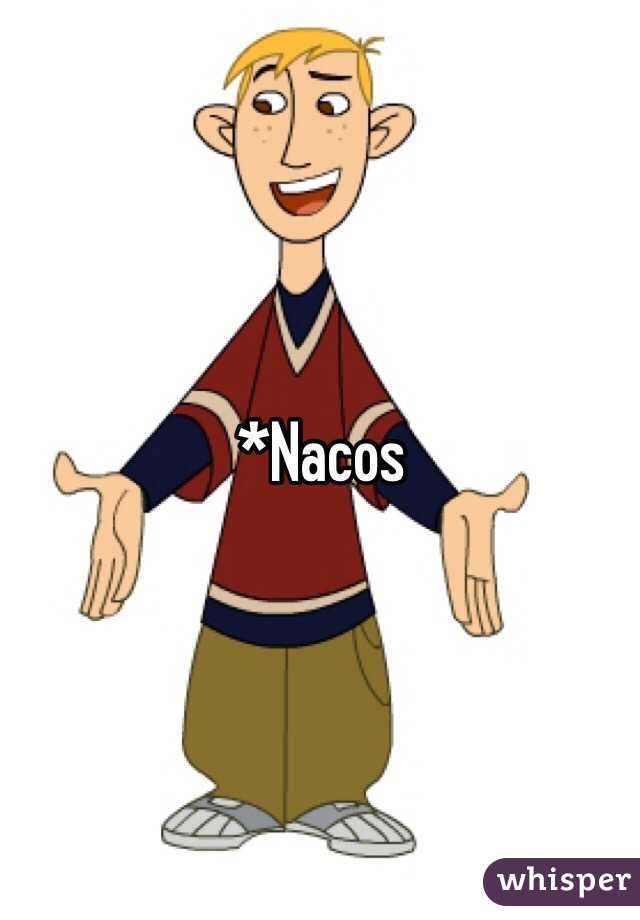 *Nacos