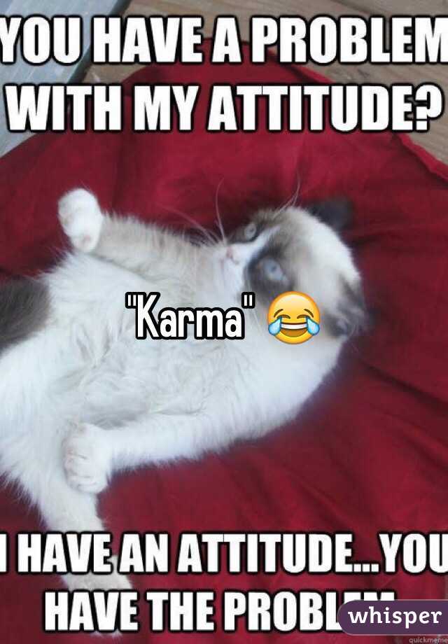 "Karma" 😂