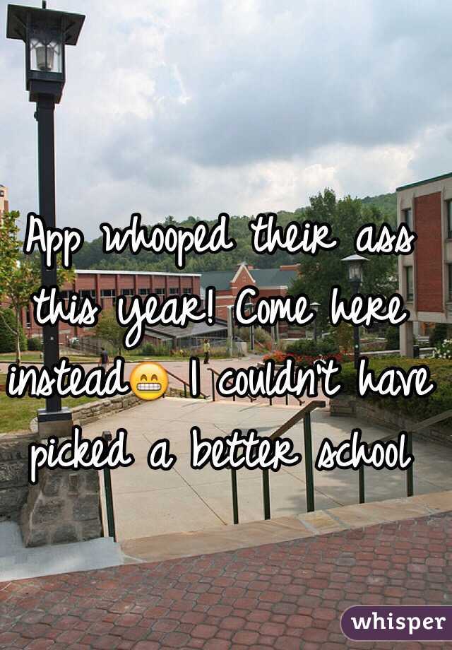 App whooped their ass this year! Come here instead😁 I couldn't have picked a better school