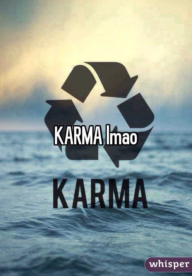 KARMA lmao