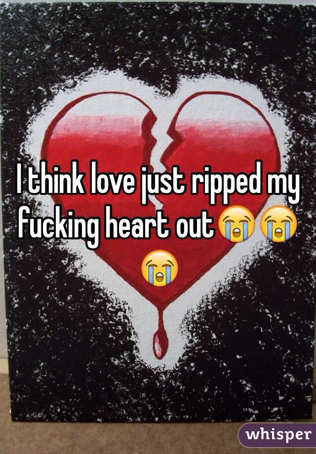 I think love just ripped my fucking heart out😭😭😭 