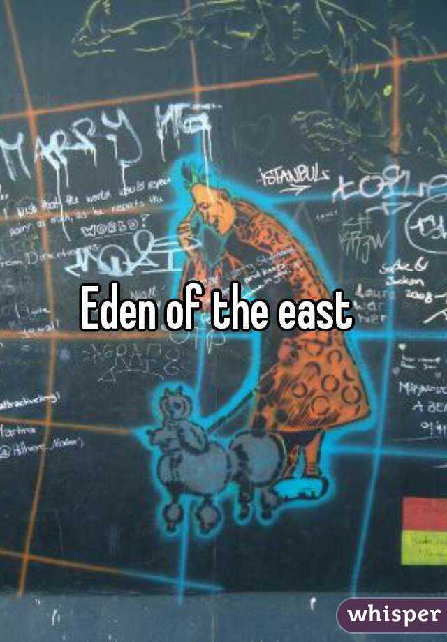 Eden of the east 