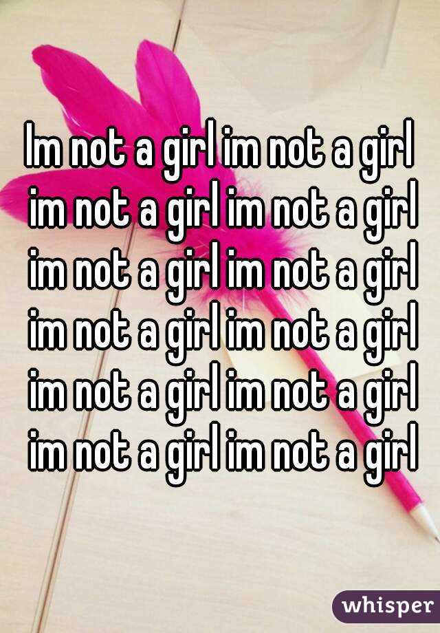Im not a girl im not a girl im not a girl im not a girl im not a girl im not a girl im not a girl im not a girl im not a girl im not a girl im not a girl im not a girl