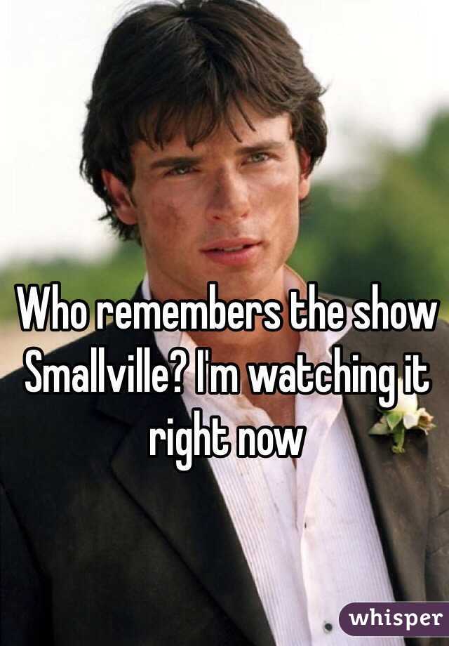 Who remembers the show Smallville? I'm watching it right now 