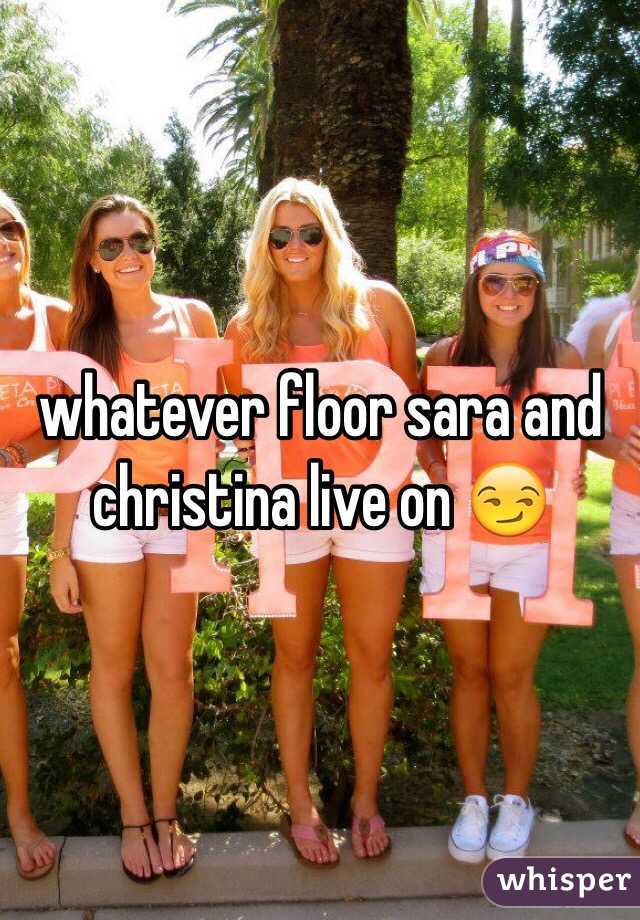 whatever floor sara and christina live on 😏
