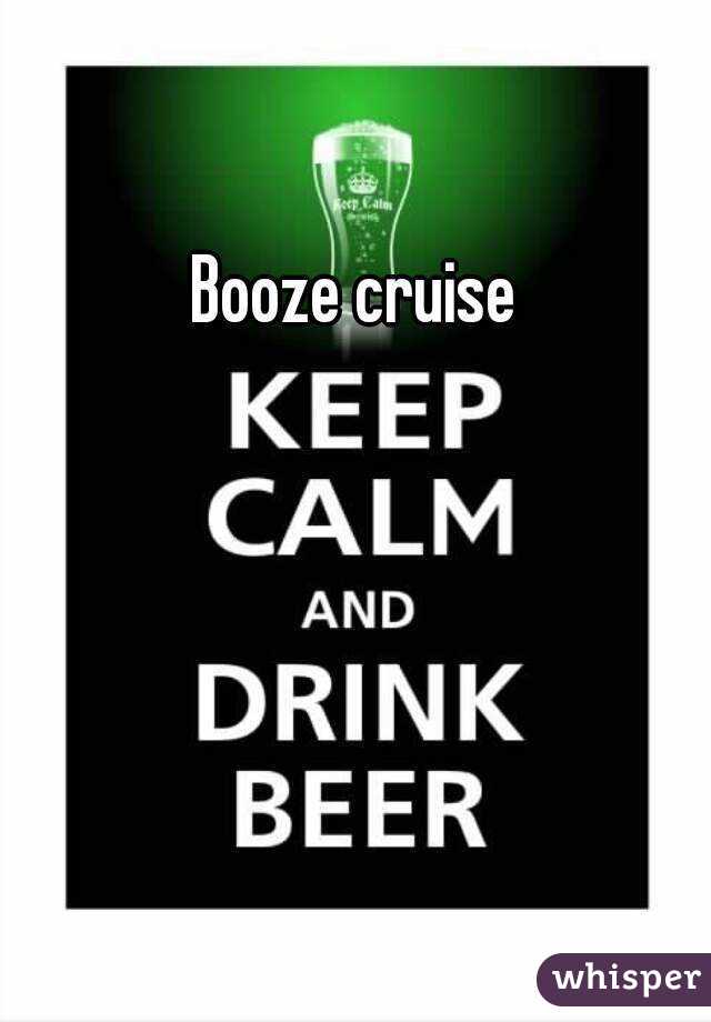 Booze cruise