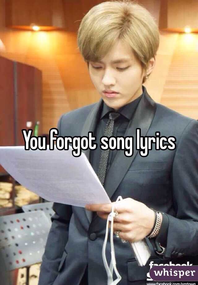 You forgot song lyrics 