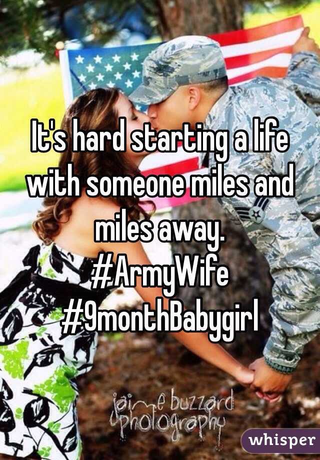 It's hard starting a life with someone miles and miles away. 
#ArmyWife #9monthBabygirl