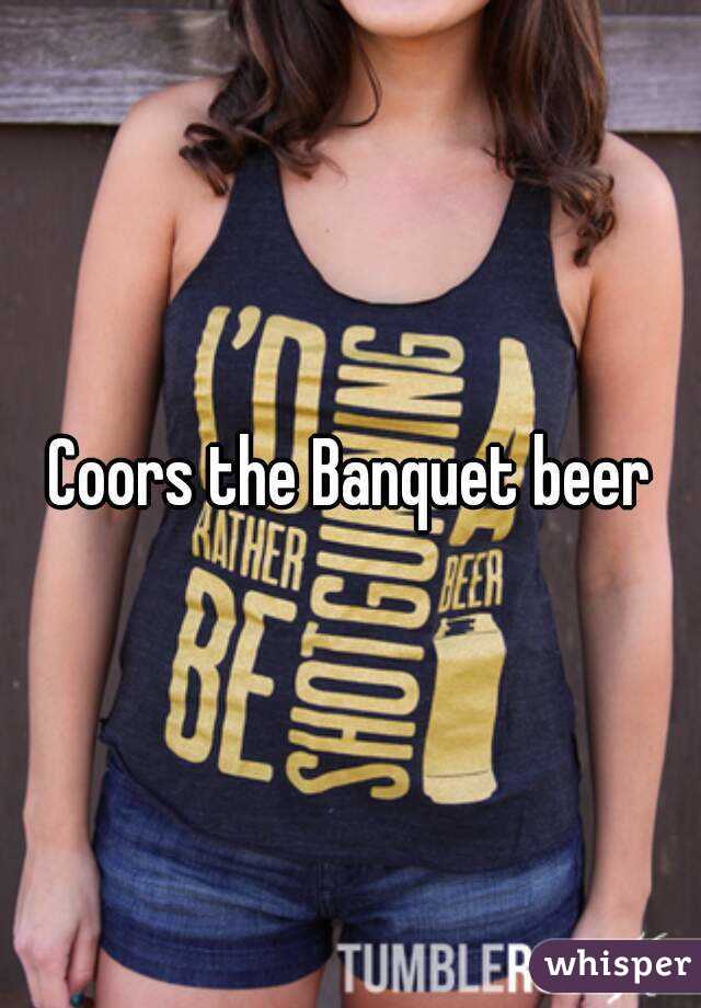 Coors the Banquet beer