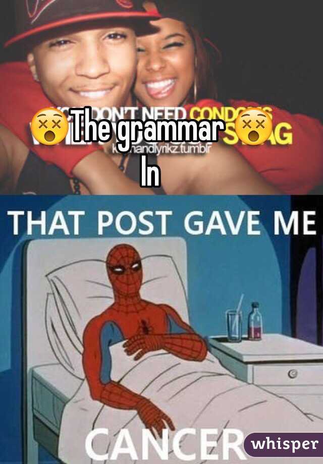 😵The grammar 😵
In