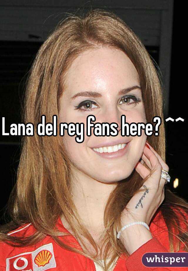 Lana del rey fans here? ^^