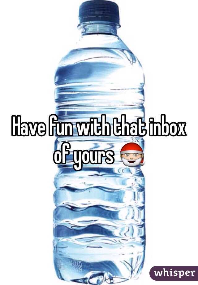 Have fun with that inbox of yours 🎅