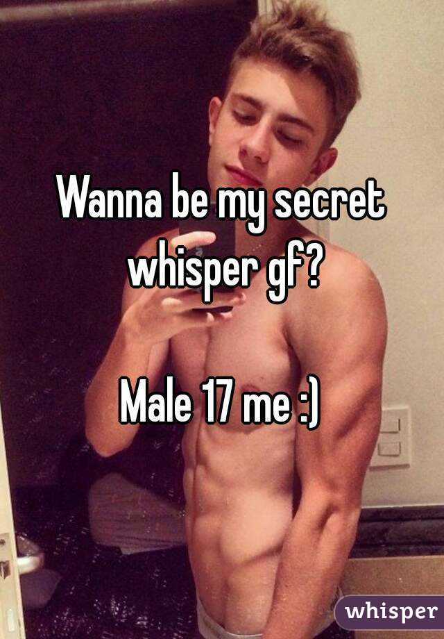 Wanna be my secret whisper gf?

Male 17 me :)