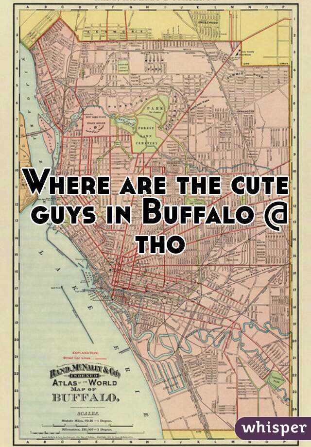Where are the cute guys in Buffalo @ tho