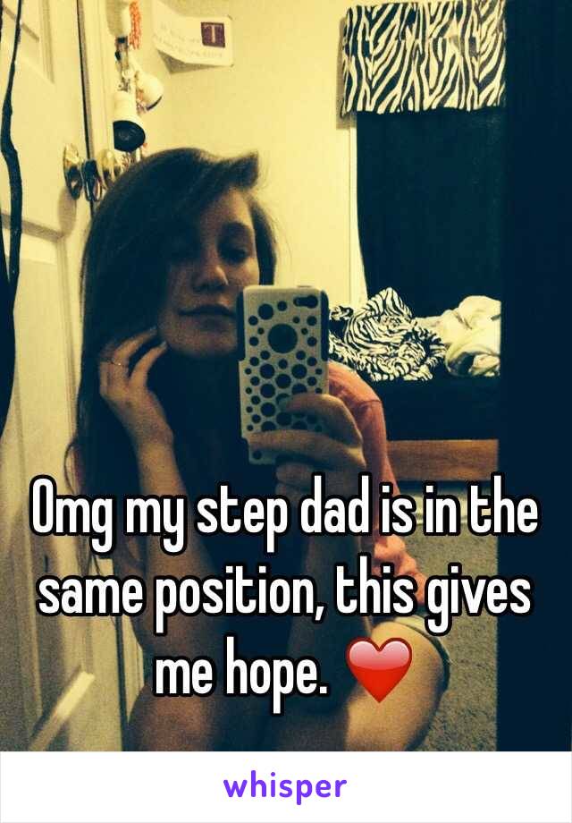 Omg my step dad is in the same position, this gives me hope. ❤️