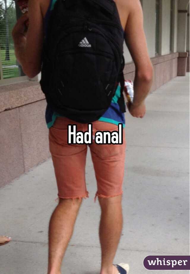 Had anal