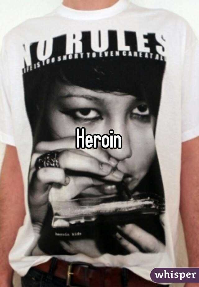 Heroin