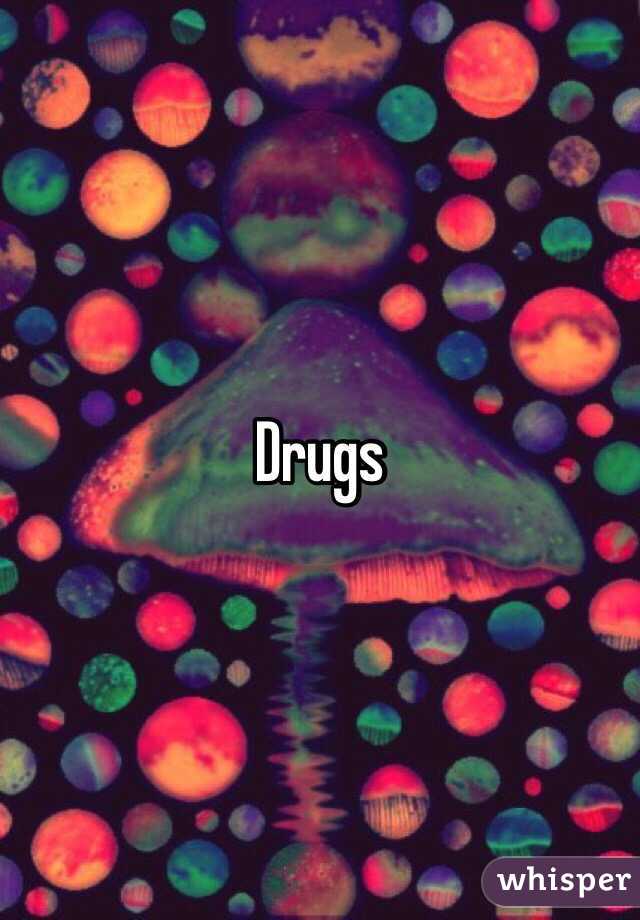 Drugs 