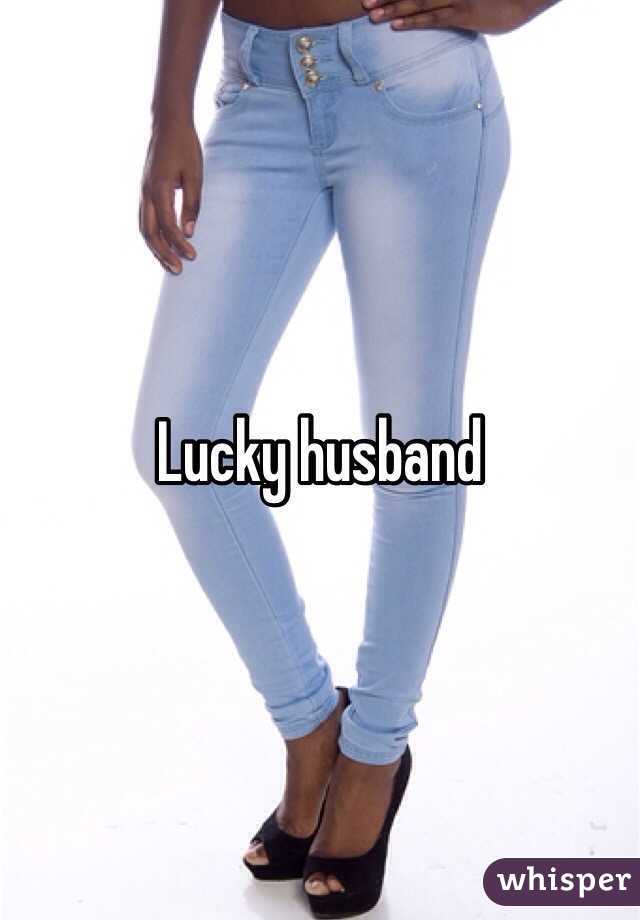 Lucky husband