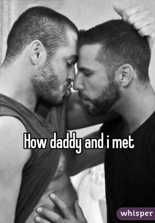 How daddy and i met