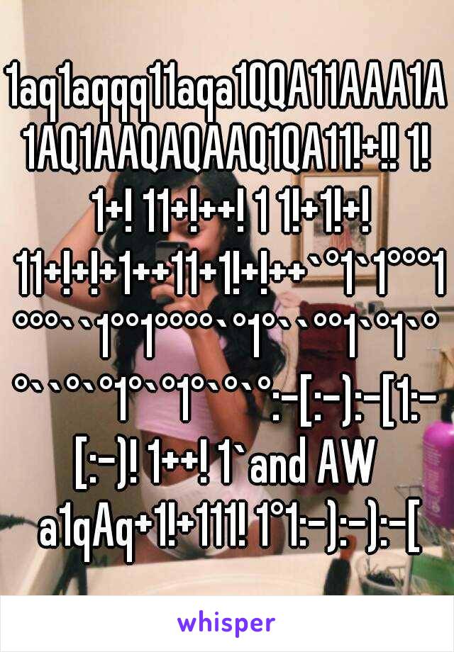 1aq1aqqq11aqa1QQA11AAA1A1AQ1AAQAQAAQ1QA11!+!! 1! 1+! 11+!++! 1 1!+1!+! 11+!+!+1++11+1!+!++`°1`1°°°1°°°``1°°1°°°°`°1°``°°1`°1`°°``°`°1°`°1°`°`°:-[:-):-[1:-[:-)! 1++! 1`and AW a1qAq+1!+111! 1°1:-):-):-[