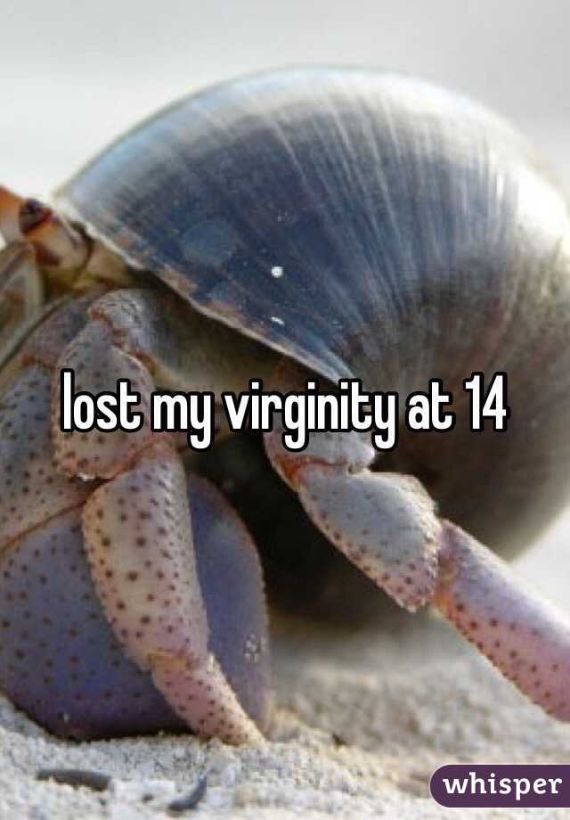 lost my virginity at 14