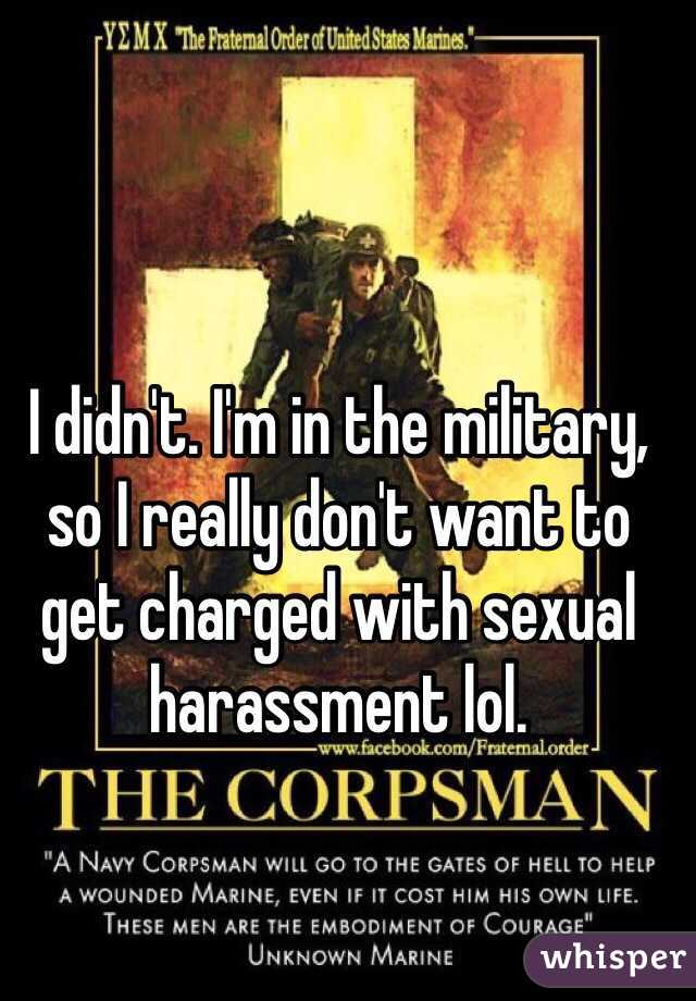 I didn't. I'm in the military, so I really don't want to get charged with sexual harassment lol.