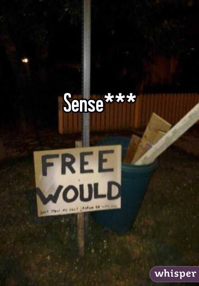 Sense***
