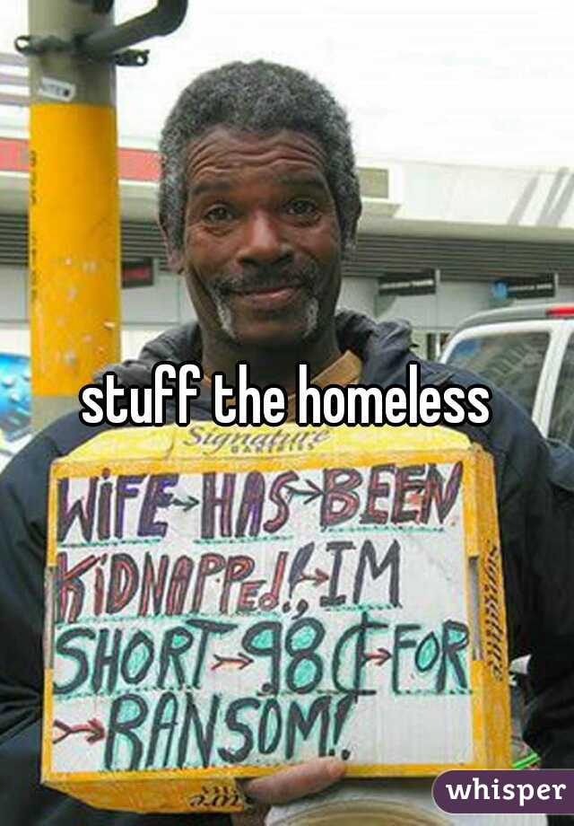 stuff the homeless