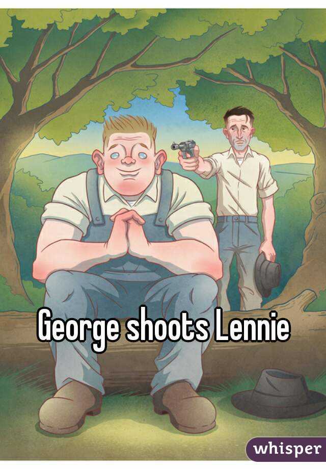 George shoots Lennie