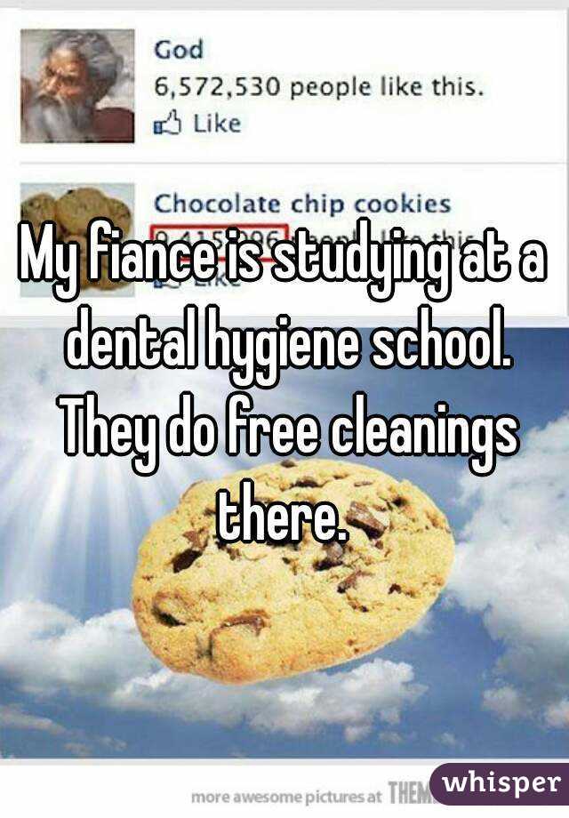 My fiance is studying at a dental hygiene school. They do free cleanings there. 