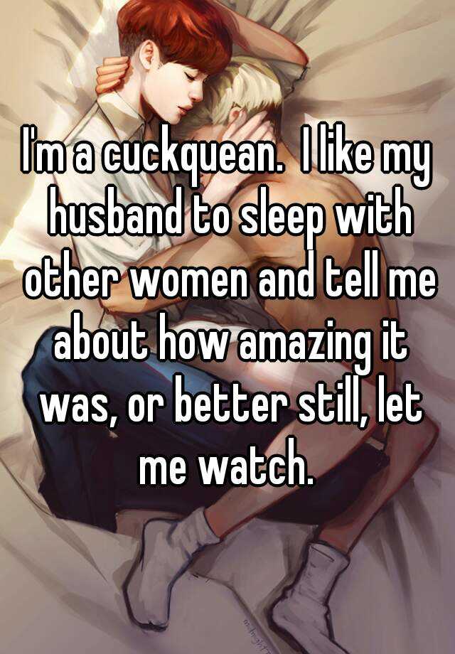 I'm a cuckquean. 