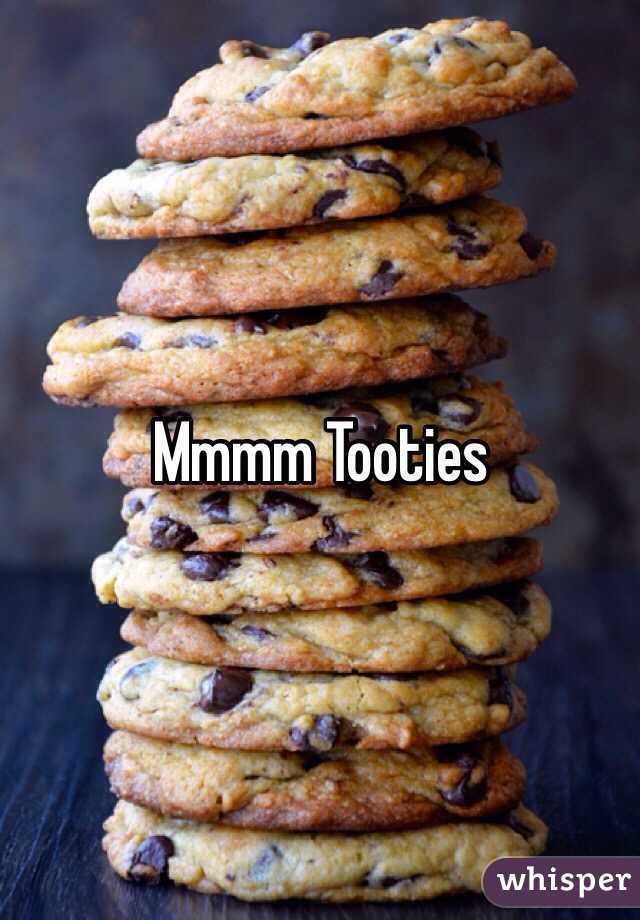 Mmmm Tooties  