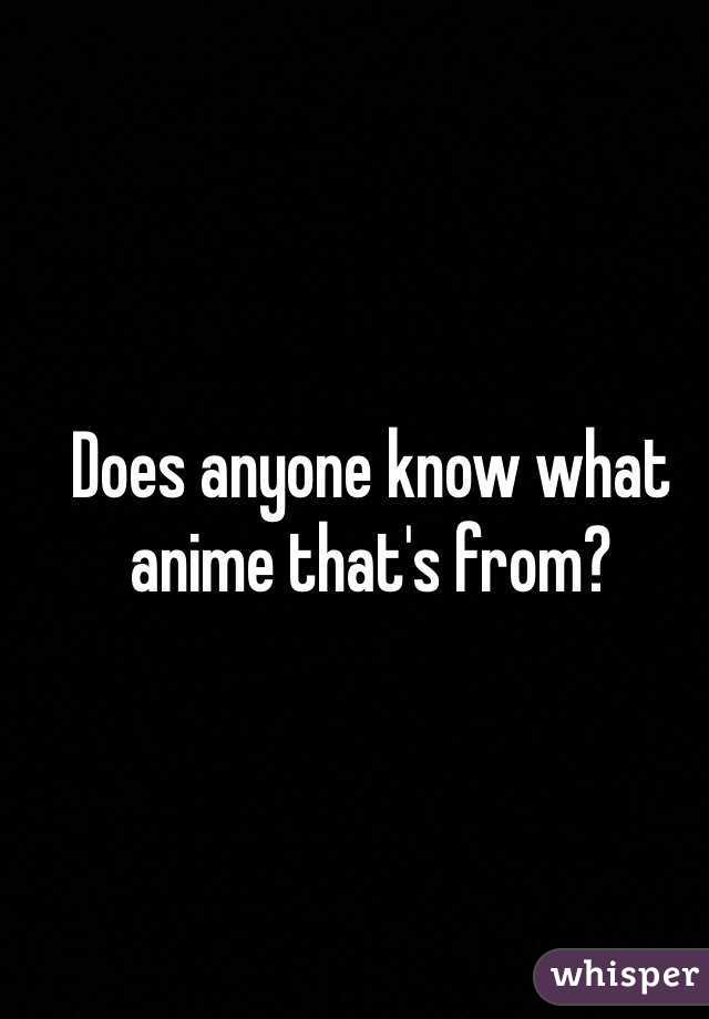 Does anyone know what anime that's from?