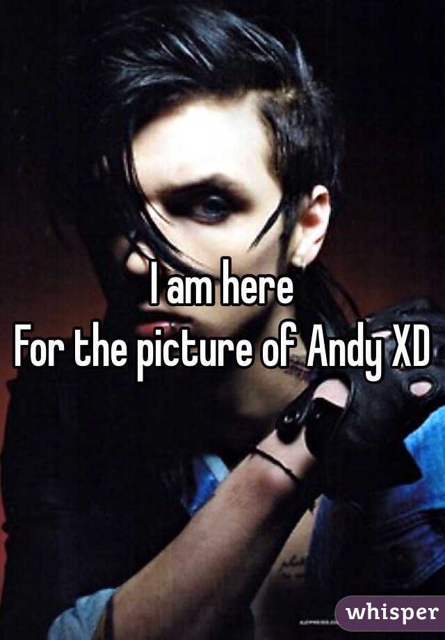 I am here
For the picture of Andy XD