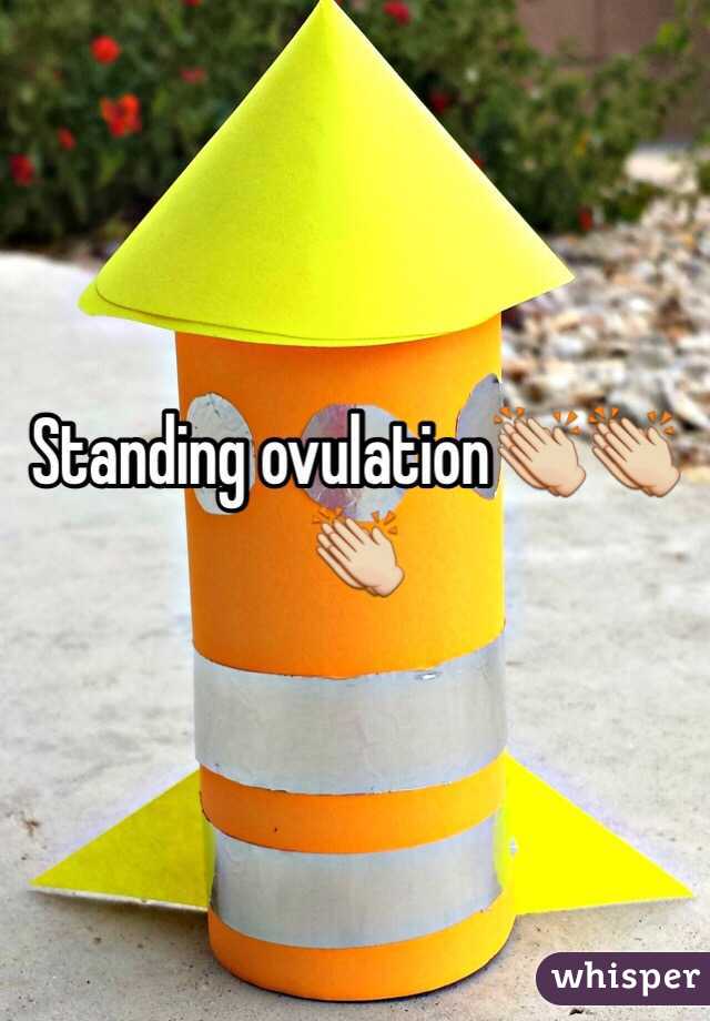 Standing ovulation👏👏👏