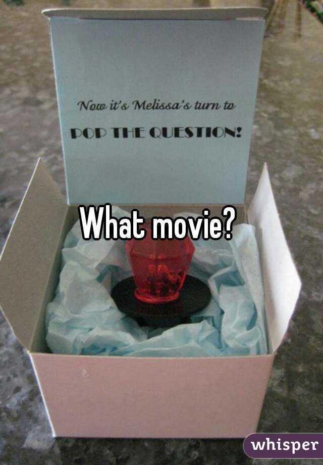 What movie? 