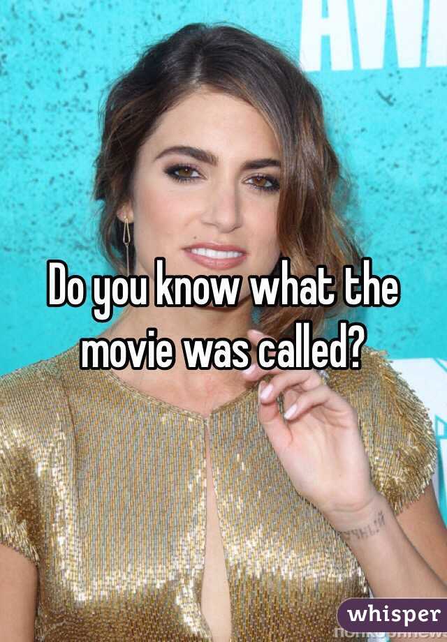 Do you know what the movie was called?