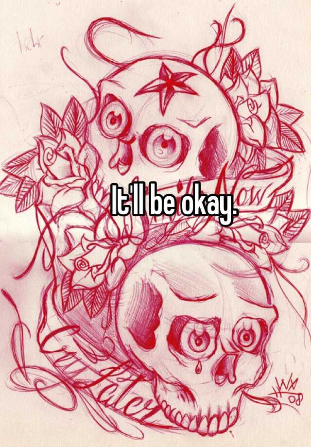 it ll be okay definition