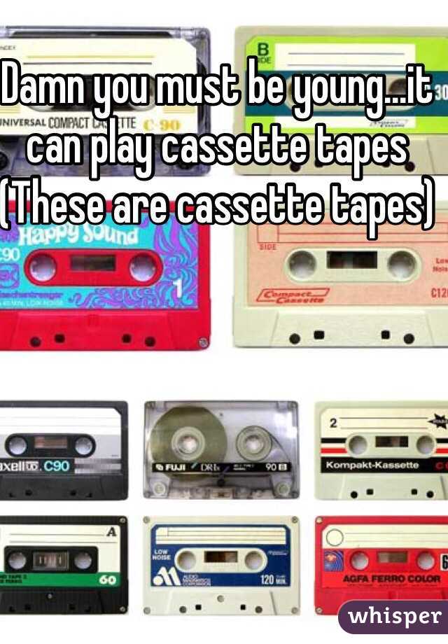 Damn you must be young...it can play cassette tapes 
(These are cassette tapes)