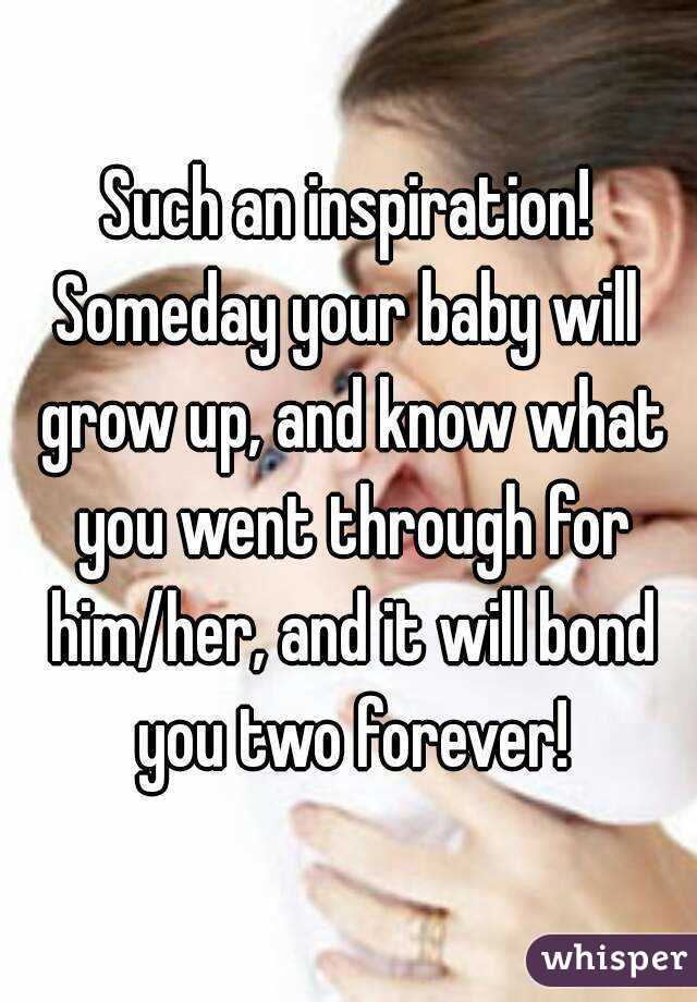 Such an inspiration!
Someday your baby will grow up, and know what you went through for him/her, and it will bond you two forever!