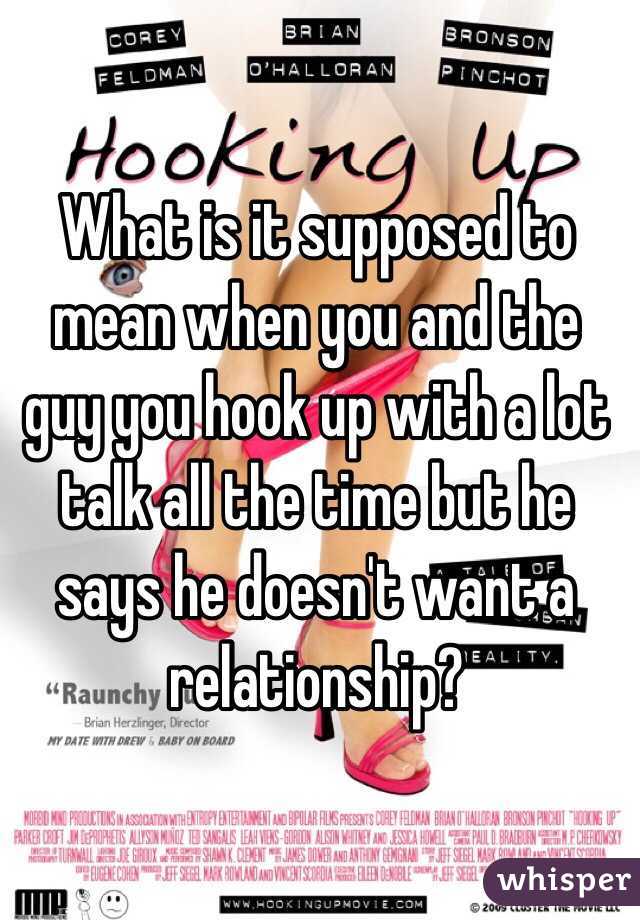 how to tell if a guy only wants to hook up